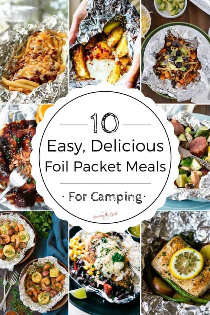10 Easy, Delicious Foil Packet Meals For Camping Also Known As Hobo Packets