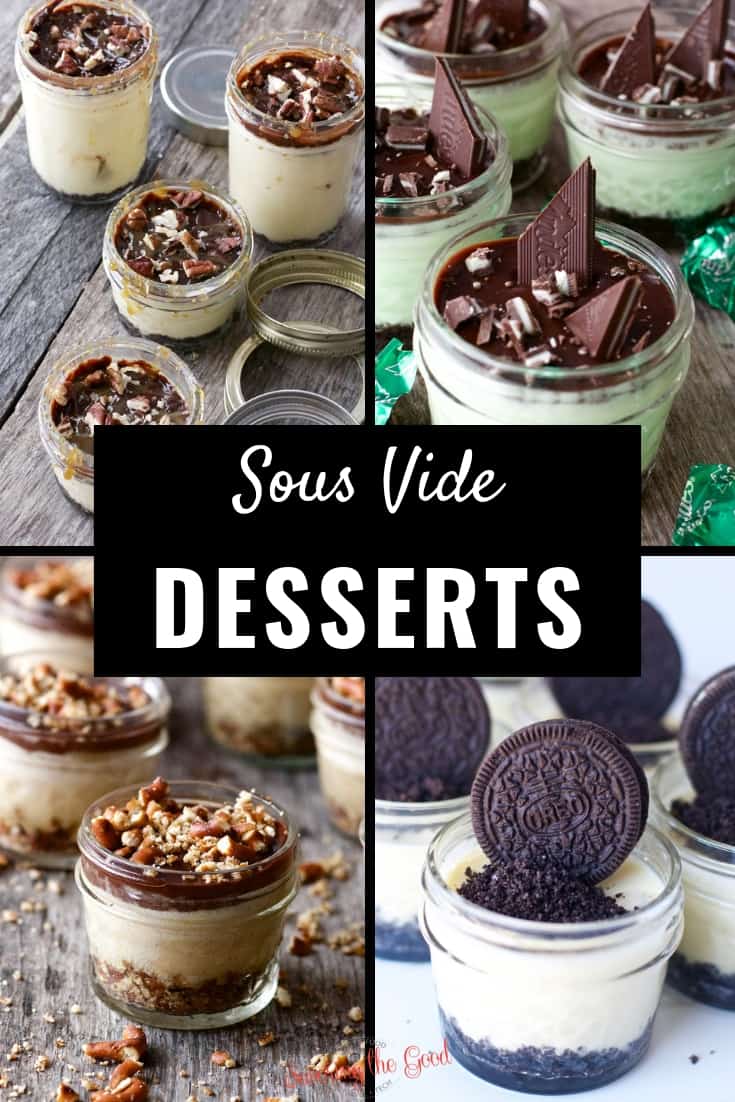 a variety of Sous Vide Desserts