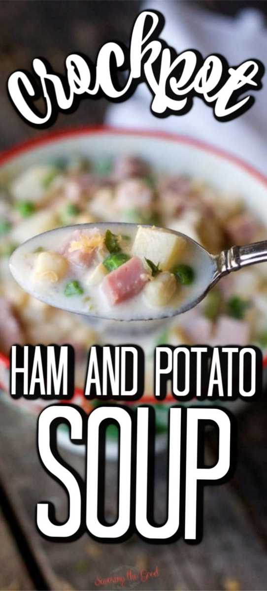 A comforting bowl of crockpot ham and potato soup.