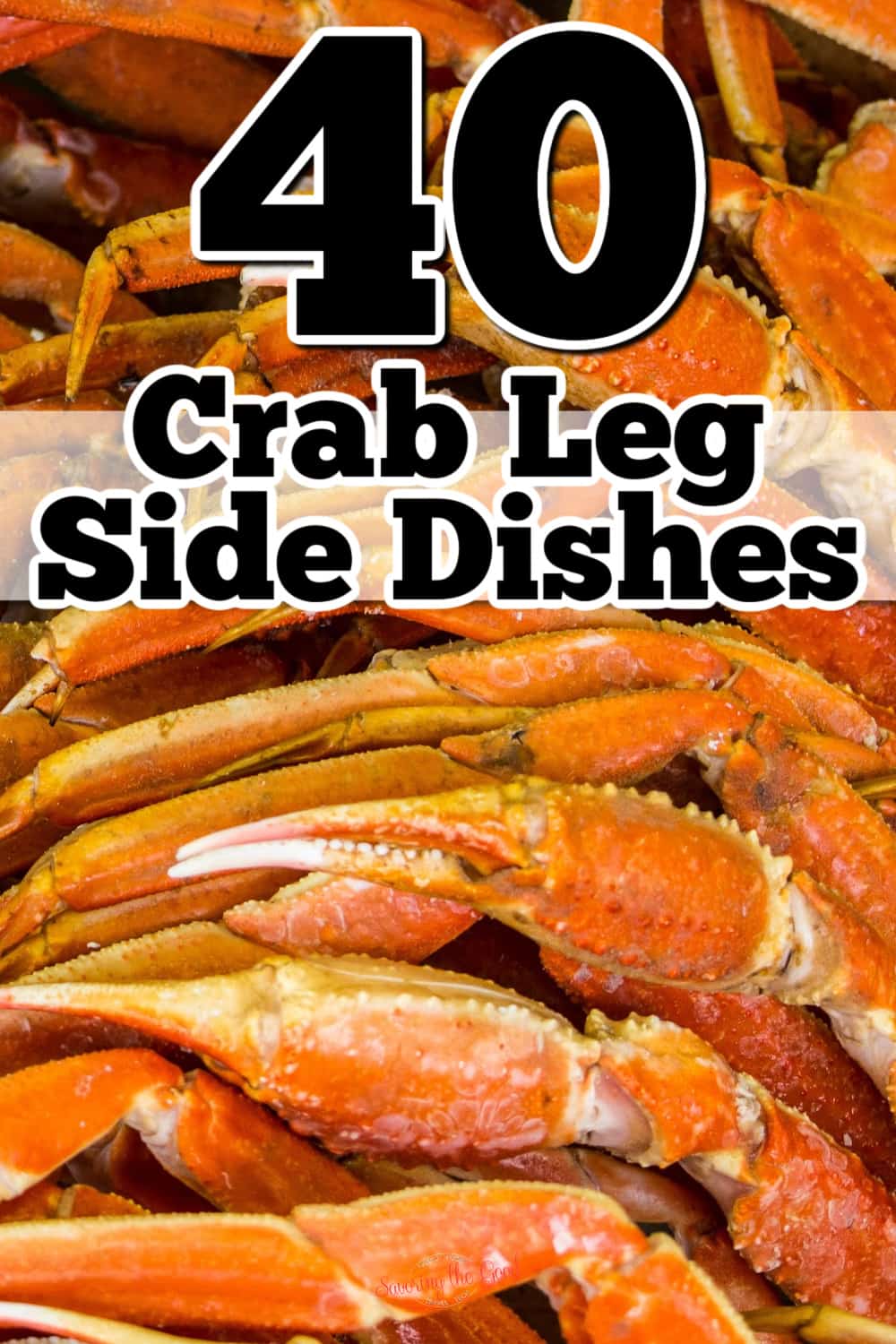 40 Best Side Dishes To Serve With Delicious Crab Legs pinterest image.