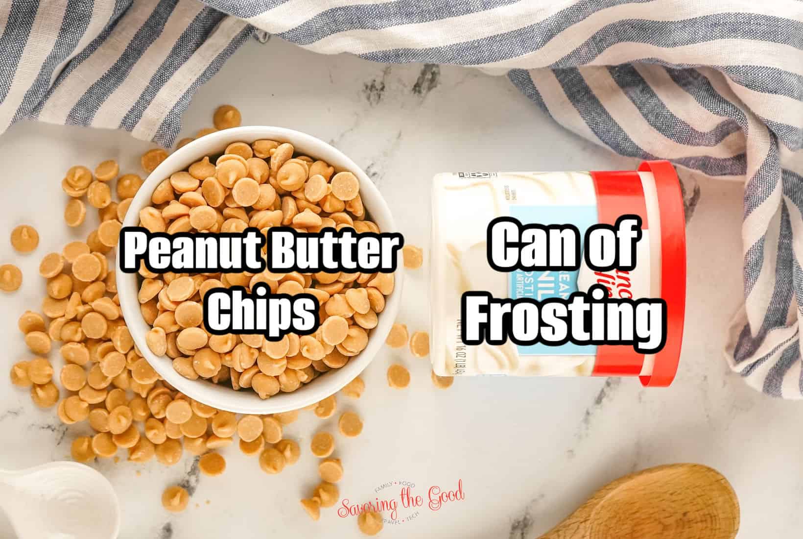 A bowl of peanut butter chips and a can of white vanilla icing. with text overlay.
