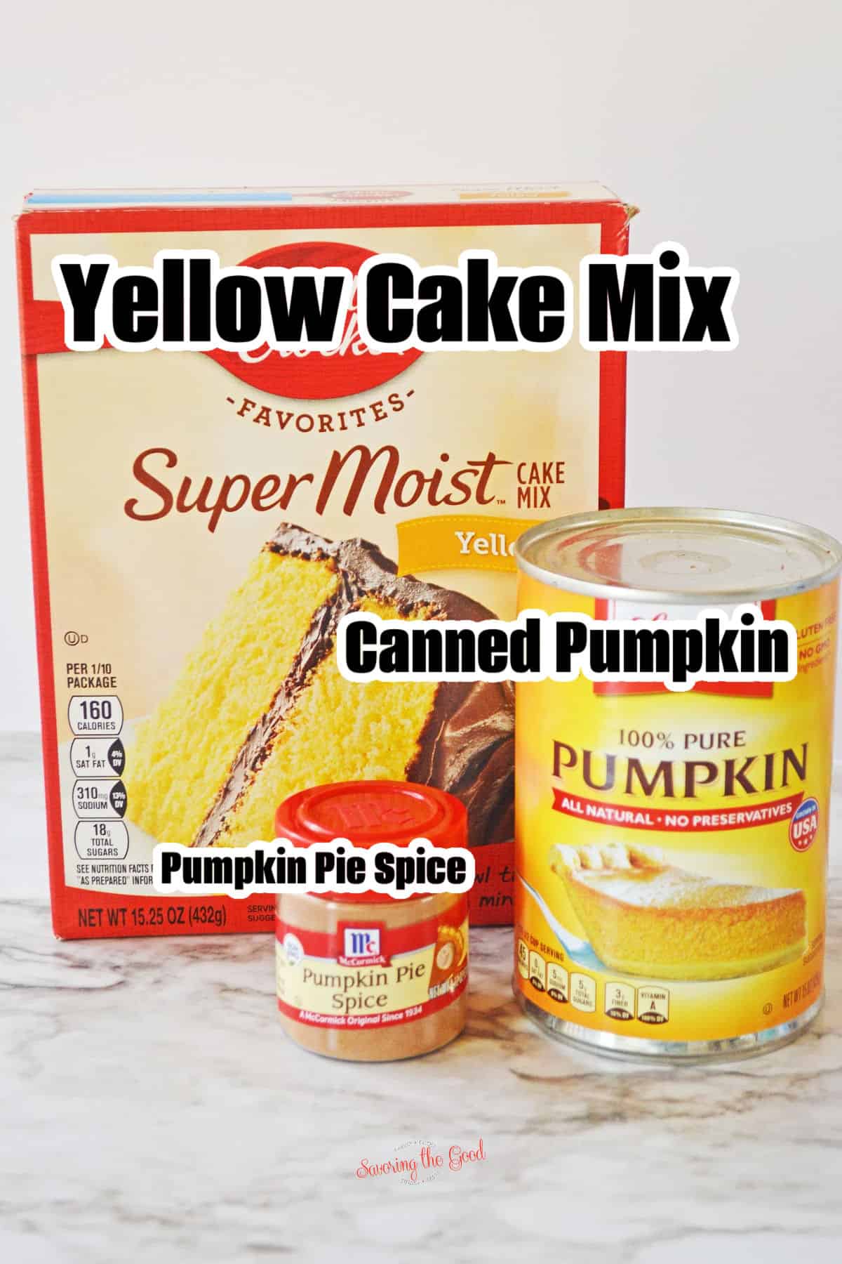 yellow cake mix, pumpkin pie spice, canned pumpkin, all with text overlay.