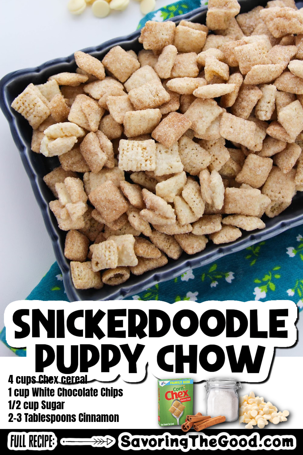 Snickerdoodle puppy chow is on a tray.