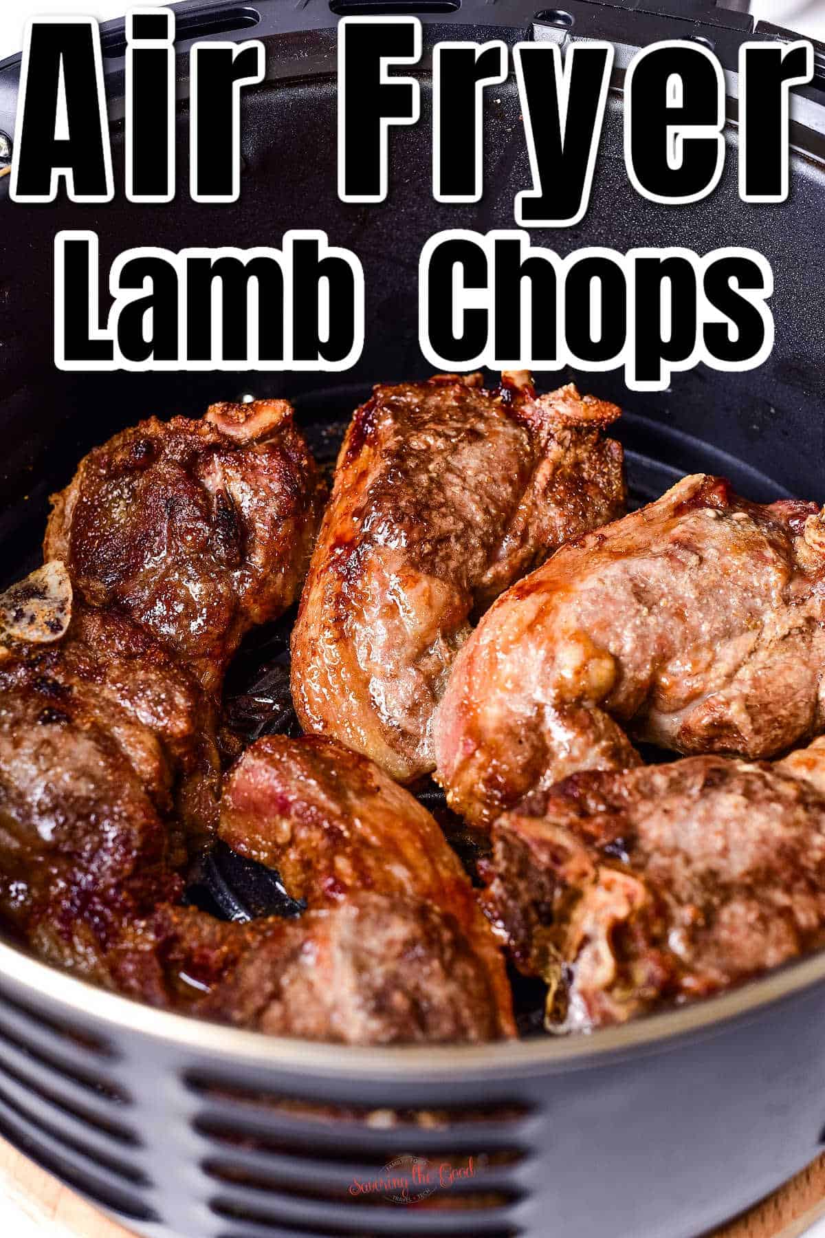 Close-up of cooked lamb chops inside an air fryer with large text reading "Air Fryer Lamb Chops" above.