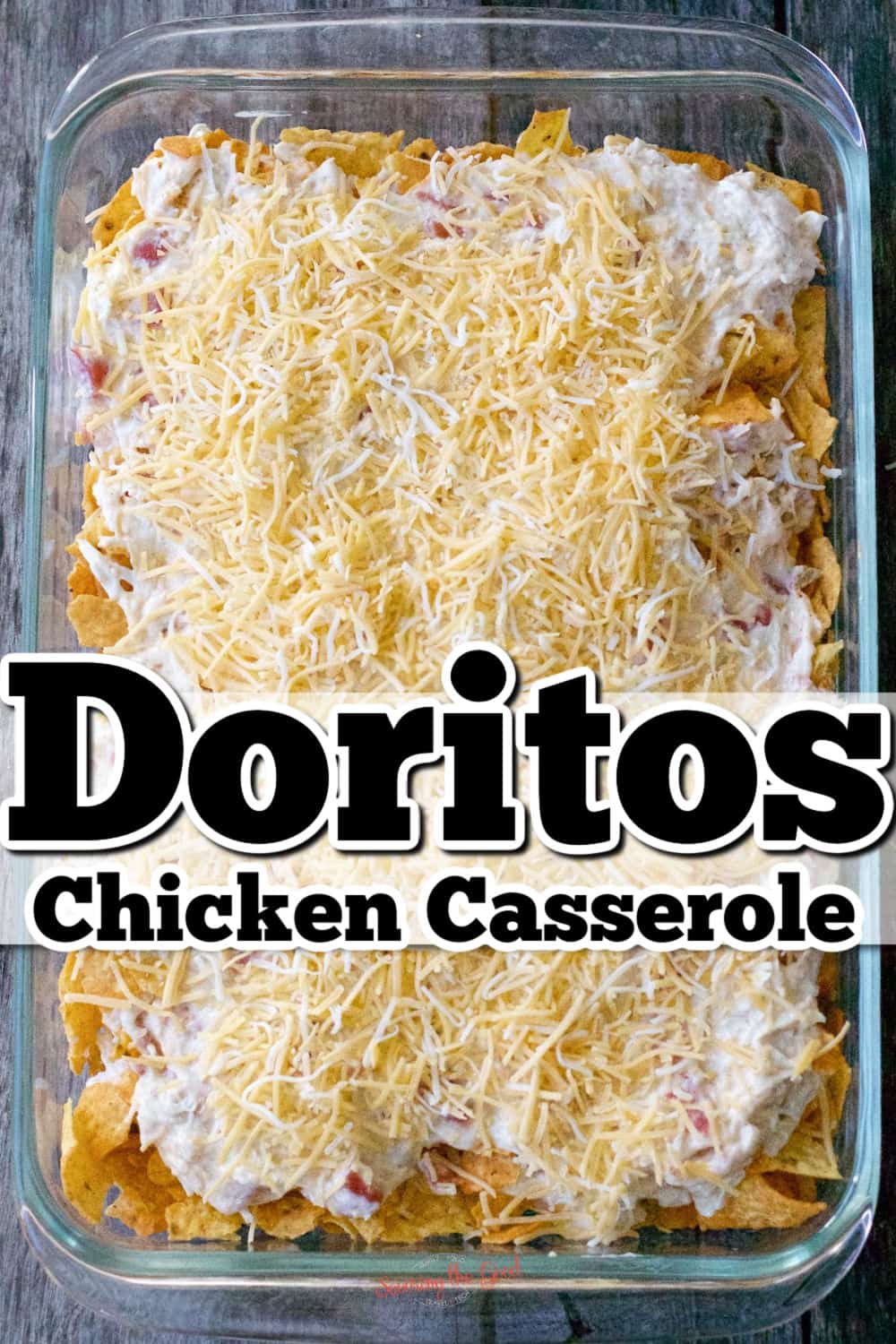 doritos chicken casserole image with text overlay for Pinterest.