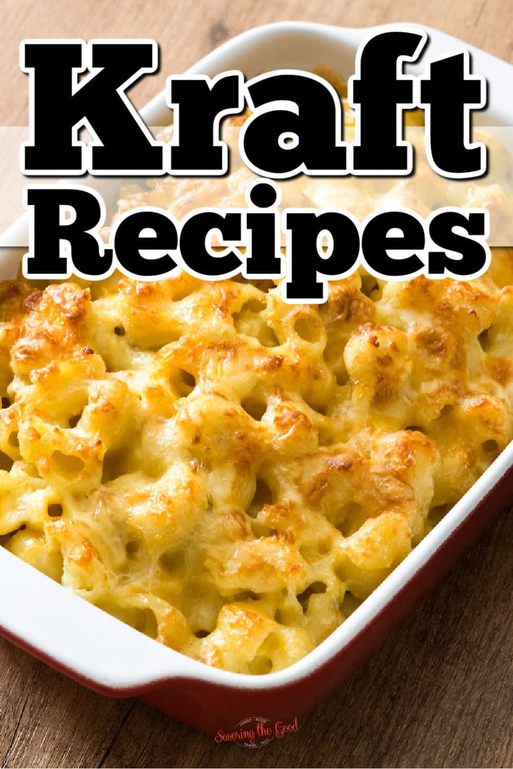 baked mac and cheese in a red baking dish 'kraft recipes' in text over for Pinterst.