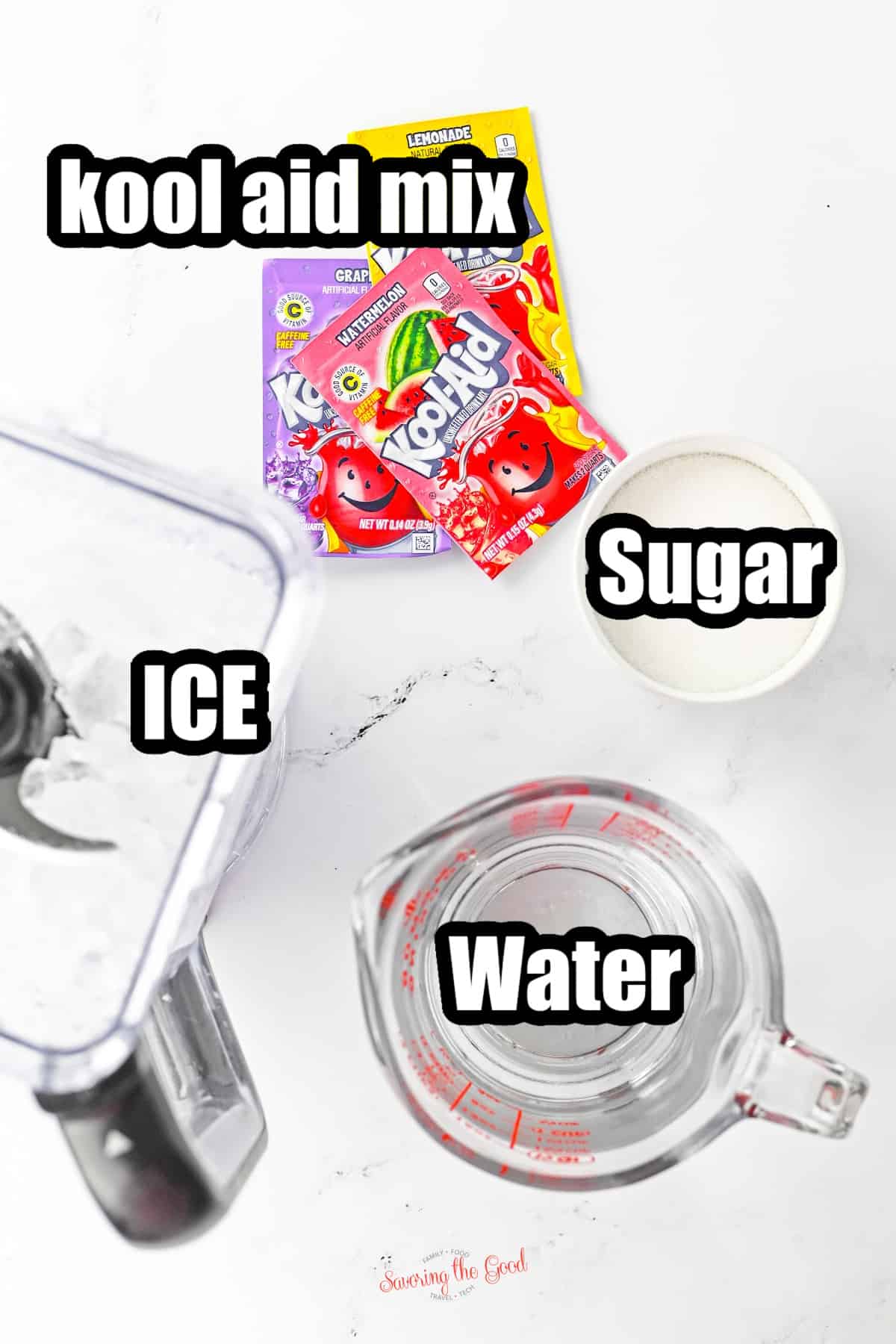 how to make a slushie ingredients with text overlay. kool aid mix, sugar, water, ice.
