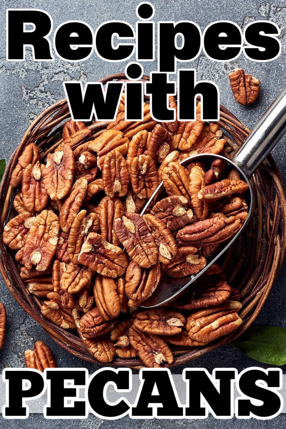 Recipes with pecans.