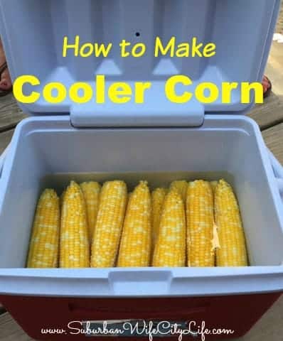 How to make cooler corn.