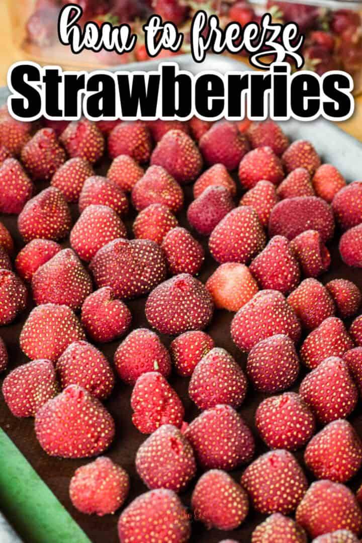Tray filled with fresh strawberries, accompanied by text "how to freeze strawberries" at the top.