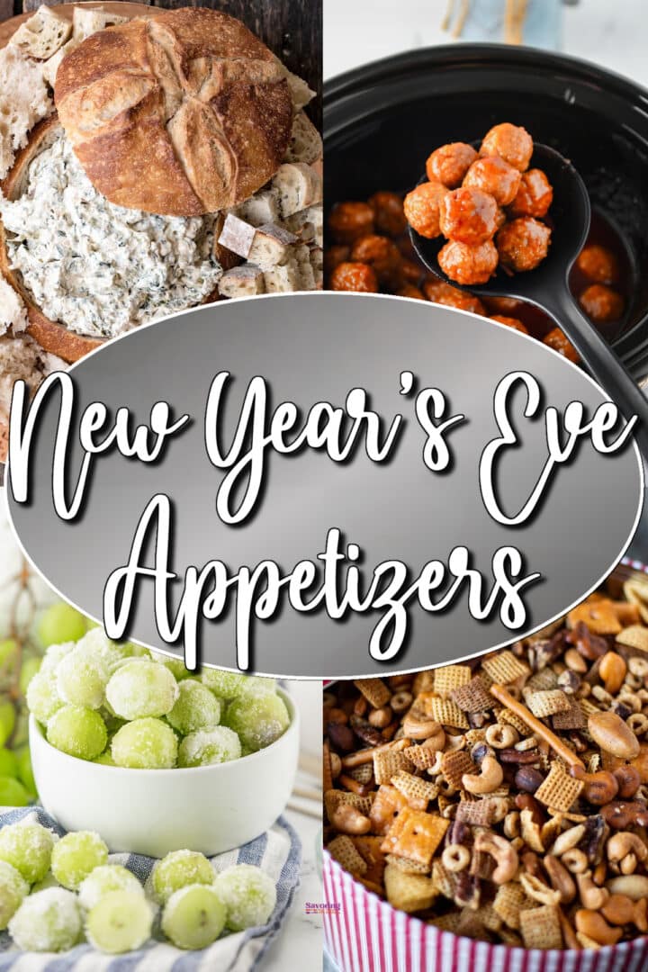 Four appetizer photos arranged in a grid with the text “New Year’s Eve Appetizers” in the center: bread bowl dip, meatballs, sugared grapes, and snack mix.